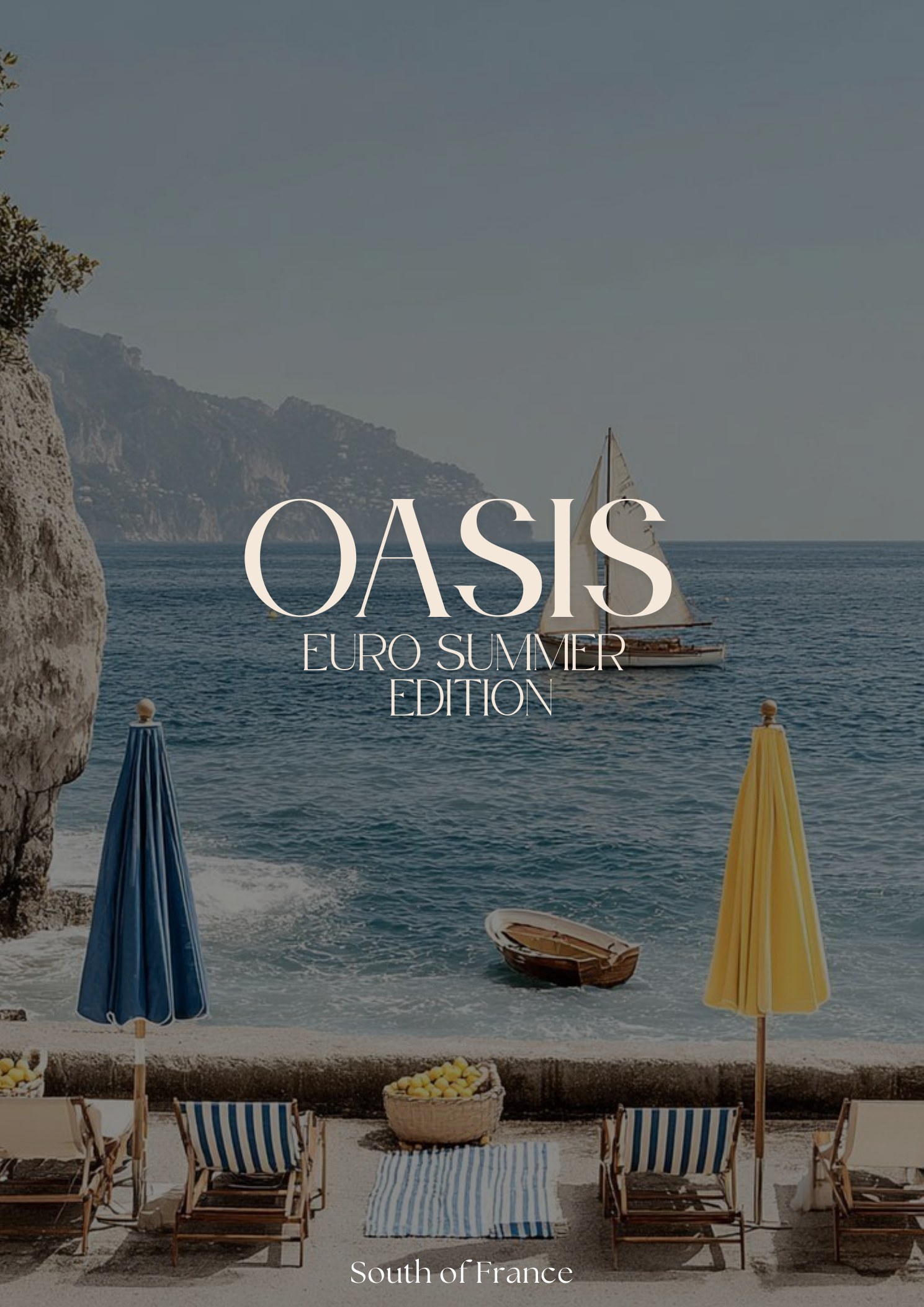 Oasis · Euro Summer Edition · South of France